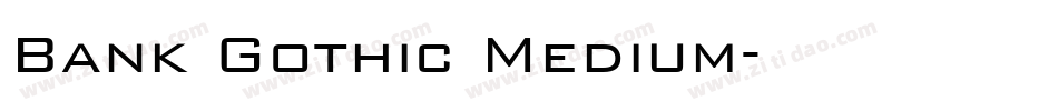 Bank Gothic Medium字体转换
